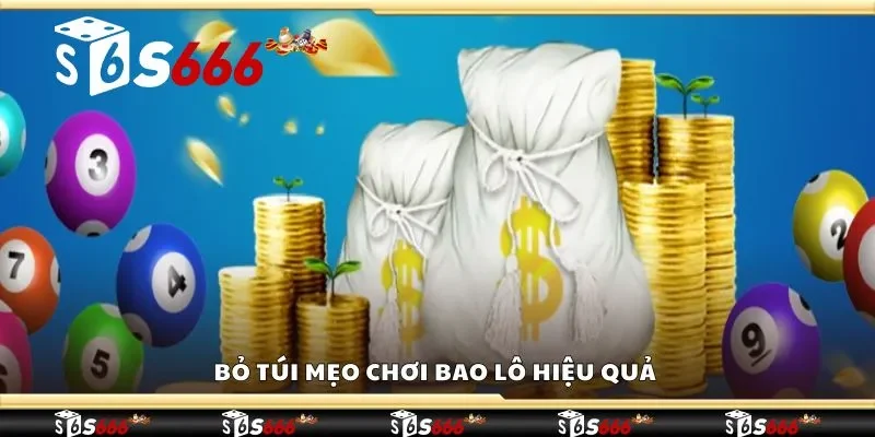 Bỏ túi mẹo chơi bao lô hiệu quả