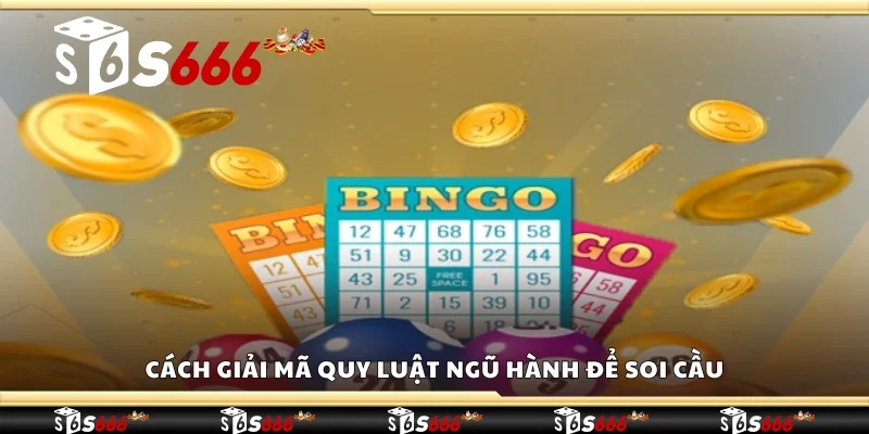 Cách giải mã quy luật ngũ hành để soi cầu