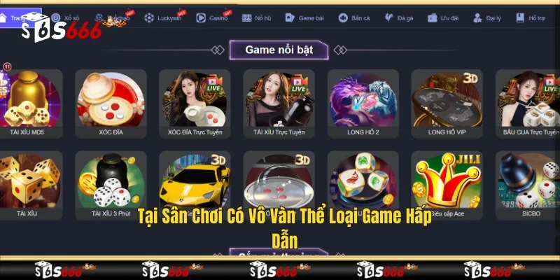 Tại sân chơi có vô vàn thể loại game hấp dẫn