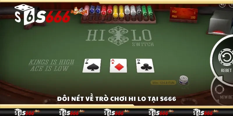 Đôi nét về trò chơi Hi Lo S666