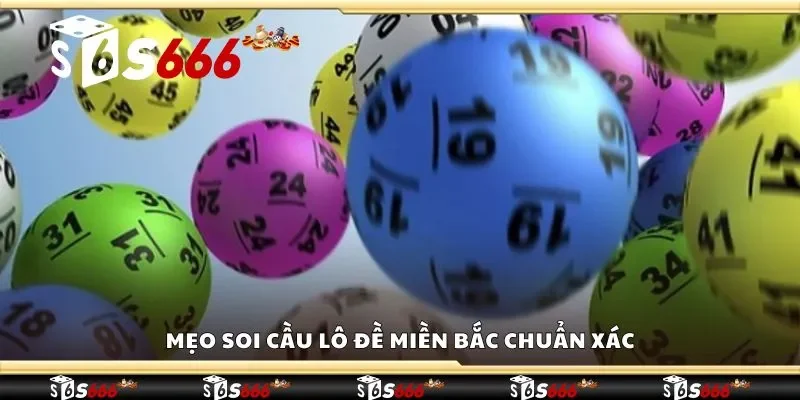 Mẹo soi cầu lô đề miền bắc chuẩn xác