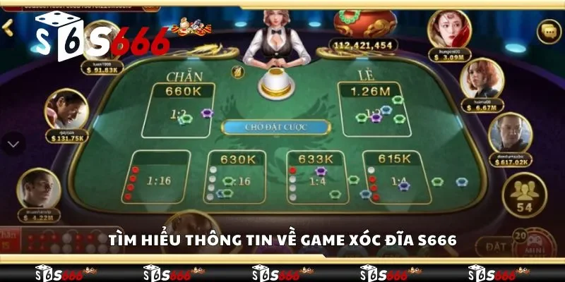 Tìm hiểu thông tin về game xóc đĩa S666