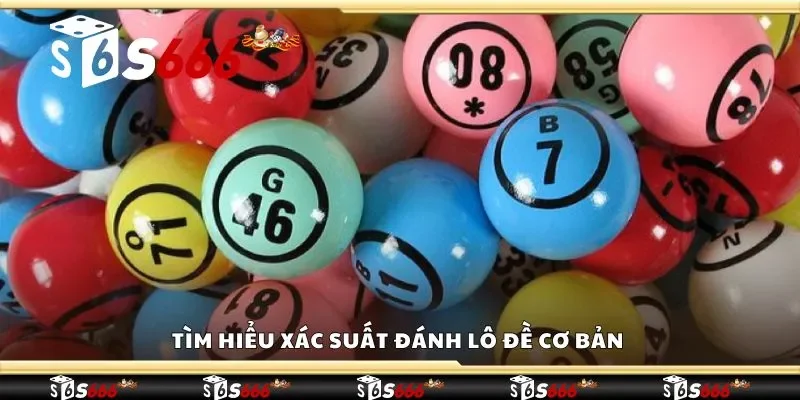 Tìm hiểu xác suất đánh lô đề cơ bản