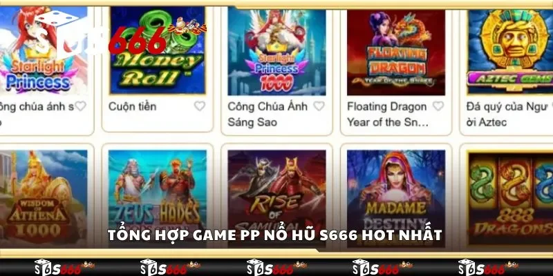 Tổng hợp game PP nổ hũ S666 hot nhất